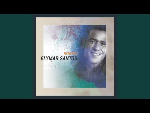 Sonhos - Elymar Santos