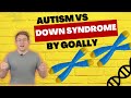 What Are The Differences Between Autism And Down Syndrome