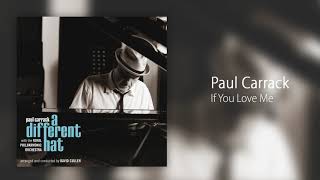 Paul Carrack - If You Love Me [Official Audio]