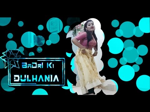 Badri Ki Dulhania (Title Track) | Varun, Alia | D se DANCE | By Moumita Das