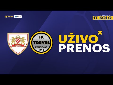 Borac 1926 - Trayal Mozzart Bet Prva liga Srbije 2025/26 17. Kolo