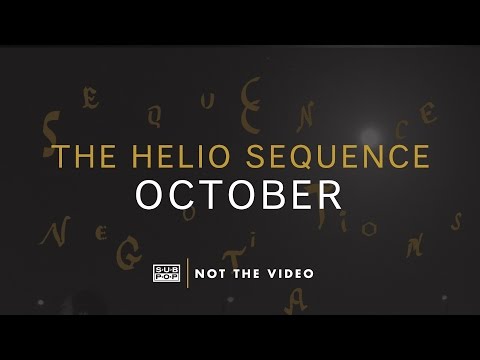 The Helio Sequence - October