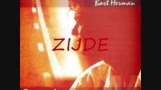 Bart Herman - Zijde