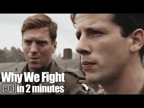 Band of Brothers in 2 Minutes - Part 9 Why We Fight?