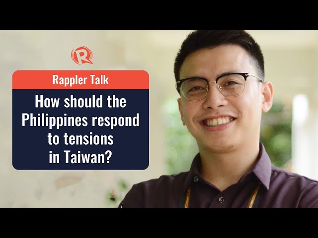 Rappler Talk: How should the Philippines respond to tensions in Taiwan? 