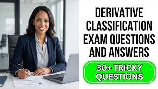 Ultimate 2026 Guide to Derivative Classification | Master the Security Specialist Exam Now