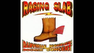Raging Slab - Lynne