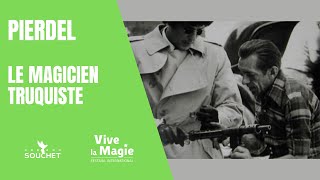 Vignette de Pierdel, le magicien des plateaux de cinéma