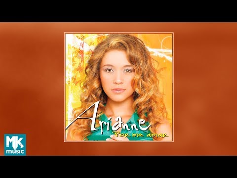 💿 Arianne - For Loving Me (FULL CD)