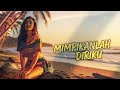 MIMPIKANLAH DIRIKU REGGAE COVER