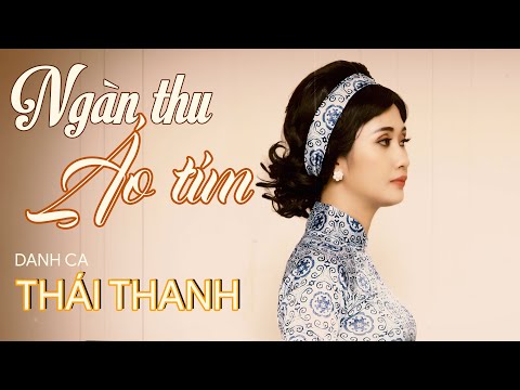 Ngàn Thu Áo Tím | Danh Ca Thái Thanh | St. Hoàng Trọng & Vĩnh Phúc | Official MV