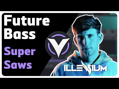 Vital Tutorial - Future Bass Super Saws like Illenium