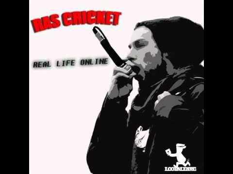 Ras Cricket - Real Life Online(Prod. The Soul Beats The Riddim)