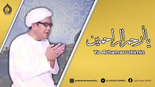 Download lagu Ya Arhamarrohimin ( Lirik   Terjemahan ) - Abah Guru Sekumpul mp3