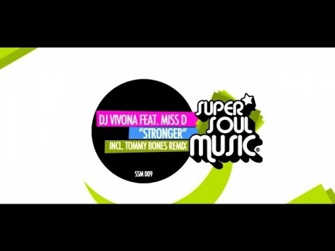 Dj Vivona feat. Miss D - Stronger (Jazzy Mix) - SSM009
