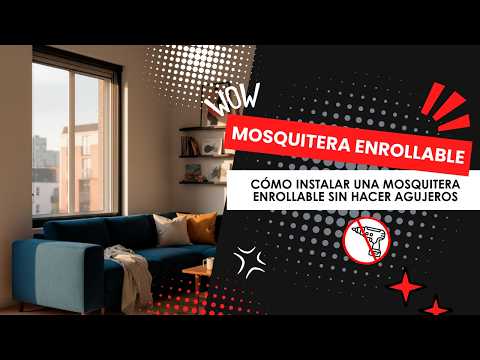 Cómo Instalar una Mosquitera Enrollable sin Tornillos