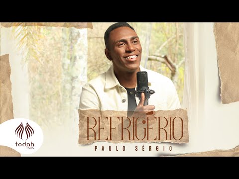 Refrigério - Paulo Sérgio