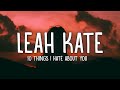 Leah Kate 10 Things I Hate About You Lyrics
