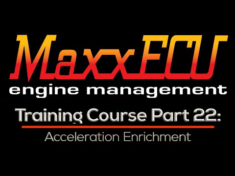 MaxxEcu Training Part 22: Acceleration Enrichment | Evans Performance Academy