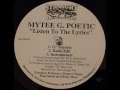 Mytee G Poetic Listen To The Lyrics 1995