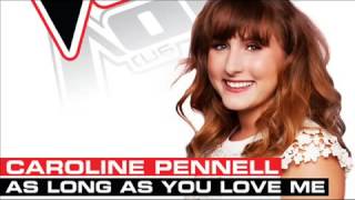 As long as you love me - caroline pennell