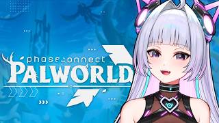 Base Hunting! 【Palworld Phase Connect】