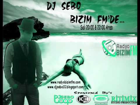 DJ SEBO | HER SALI 20:00 - 22:00 ARASI BİZİM FM'DE...