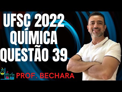 UFSC 2022 Química questão 39