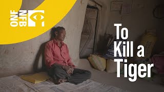 To Kill a Tiger (Trailer 01m36s)