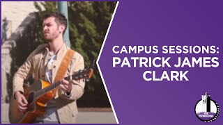 Campus Sessions: Patrick James Clark