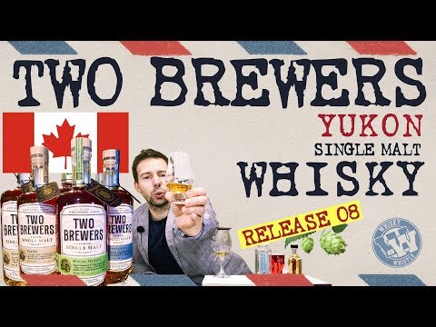 Two Brewers  Yukon Single Malt Whisky - hopped!  WhiskyWhistle 256