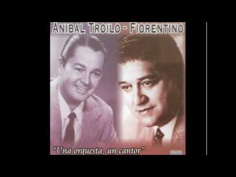 Cada Vez Que Me Recuerdes - Aníbal Troilo canta Francisco Fiorentino (05.04.1943)