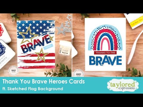 Brave Heroes Handmade Card | 4th of July | Veteran's Day | Taylored Expressions