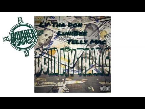 LV Tha Don x LuniBee ft. Telly Mac - Doin' My Thang [BayAreaCompass] @ThadonLv @LuniBee100