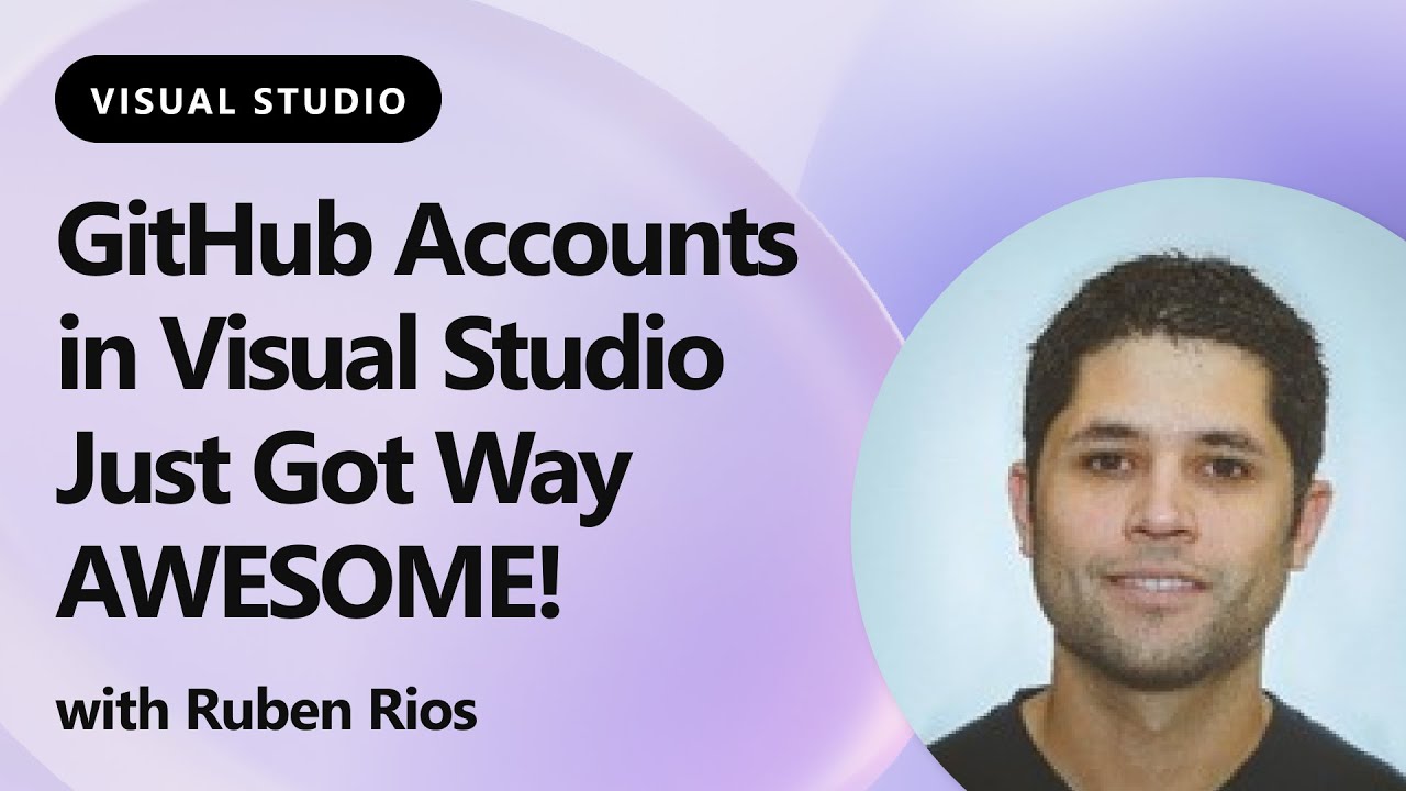 GitHub Accounts in Visual Studio Just Got Way AWESOME!