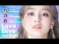 Download lagu How Would TWICE sing Love Dive PATREON REQUESTED