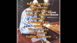 Alan Jackson -There Goes lyrics