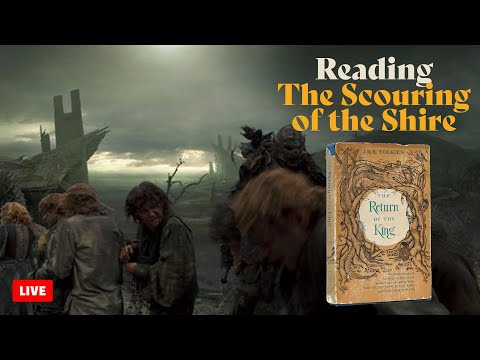 Reading The Scouring of the Shire - First Time Reading Lord of the Rings