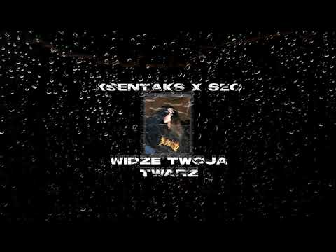 Ksentaks x Seq - Widzę twoją twarz