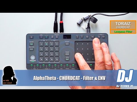 DJ-Technik.de - NO TALK, JUST SOUND - AlphaTheta  CHORDCAT - Filter & ENV