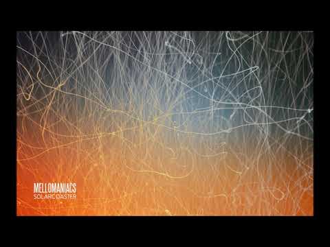 Mellomaniacs - Solarcoaster (DJ Shah Remix)
