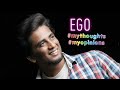 EGO My Thoughts And My Opinions Waranth