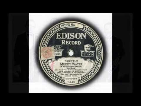 MUDDY WATER - Don Voorhees and His Earl Carroll Vanities Orchestra