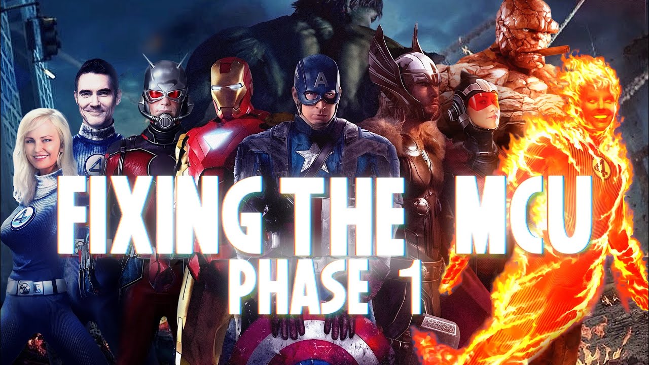 Fixing the MCU Phase 1 (Full Movie)