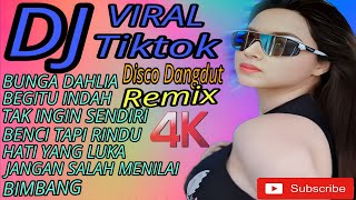 Download lagu BUNGA DAHLIA‼️DJ  DISCO REMIX DANGDUT ALBUM VIRAL TIKTOK mp3