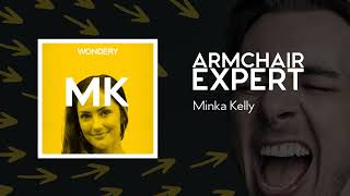 Minka Kelly | Armchair Expert with Dax Shepard