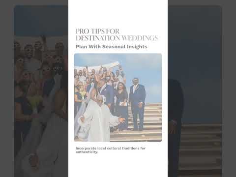 Pro Tips for Destination Weddings