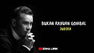 Download lagu LIRIK LAGU BUKAN RAYUAN GOMBAL - JUDIKA mp3