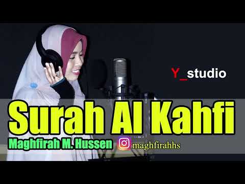 Maghfirah M Hussen Surah Al Kahfi  Full