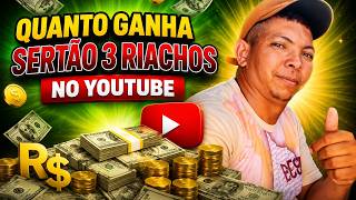 QUANTO GANHA O CANAL SERTAO TRES RIACHOS ? | GANHOS REAIS 2026